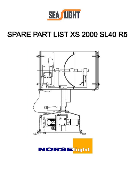 XS 2000 SL40 R5 SPARE PART LIST